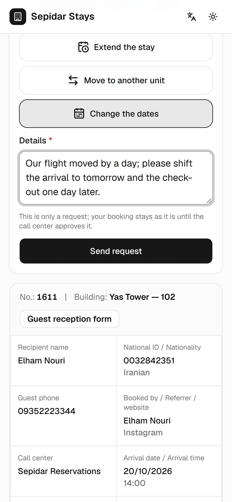 She taps Send request. The booking stays the same until the call center approves.