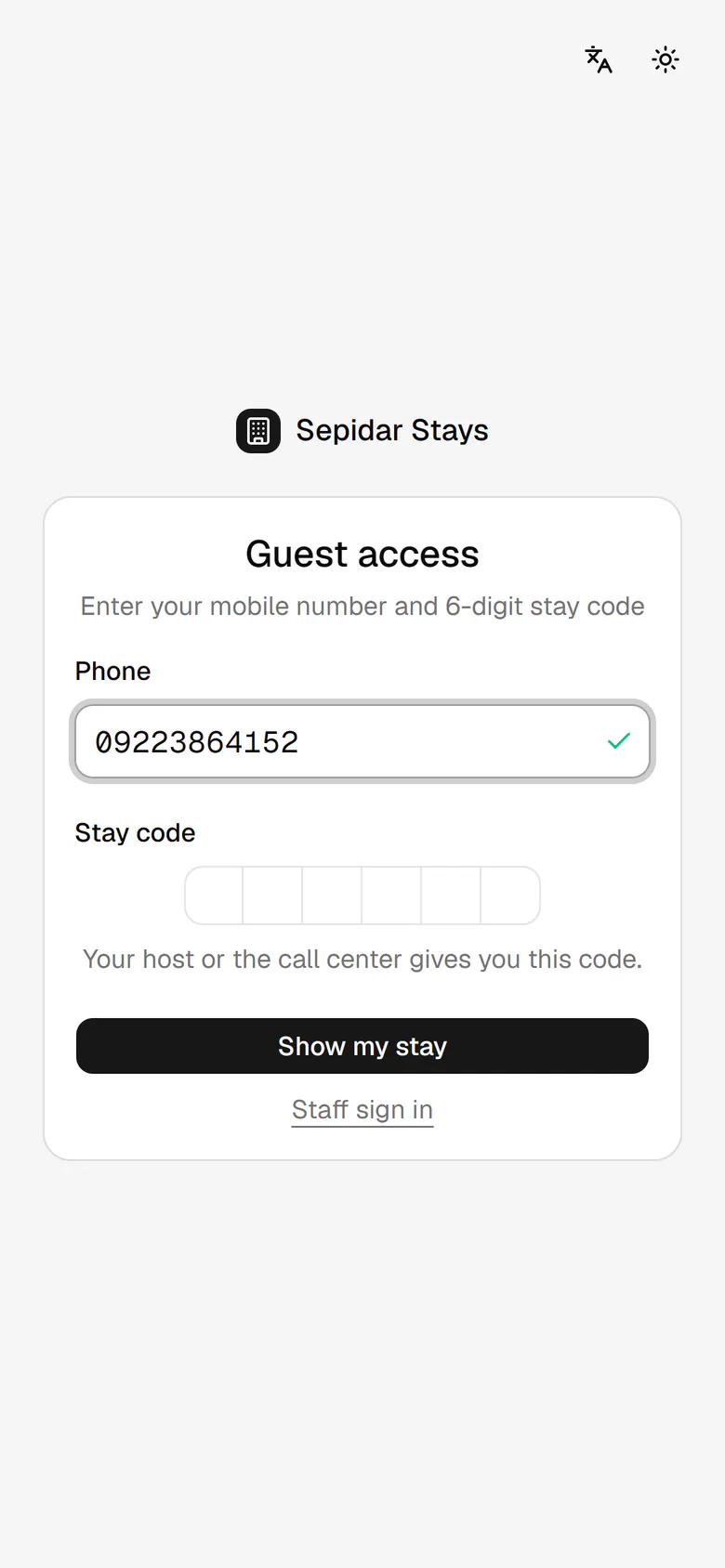 He types the 6-digit stay code from the host or the call center.
