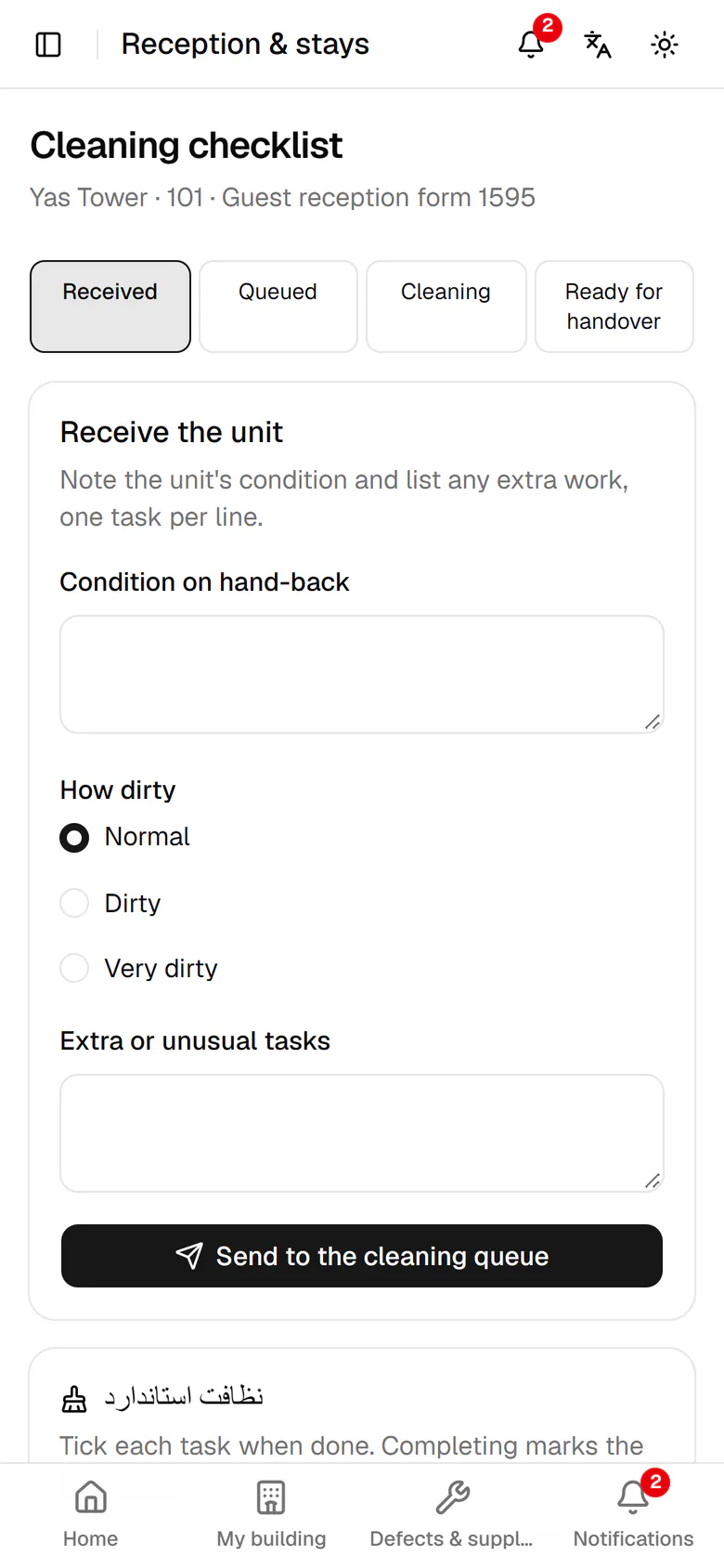 The stay is closed and unit 101 is received for cleaning.