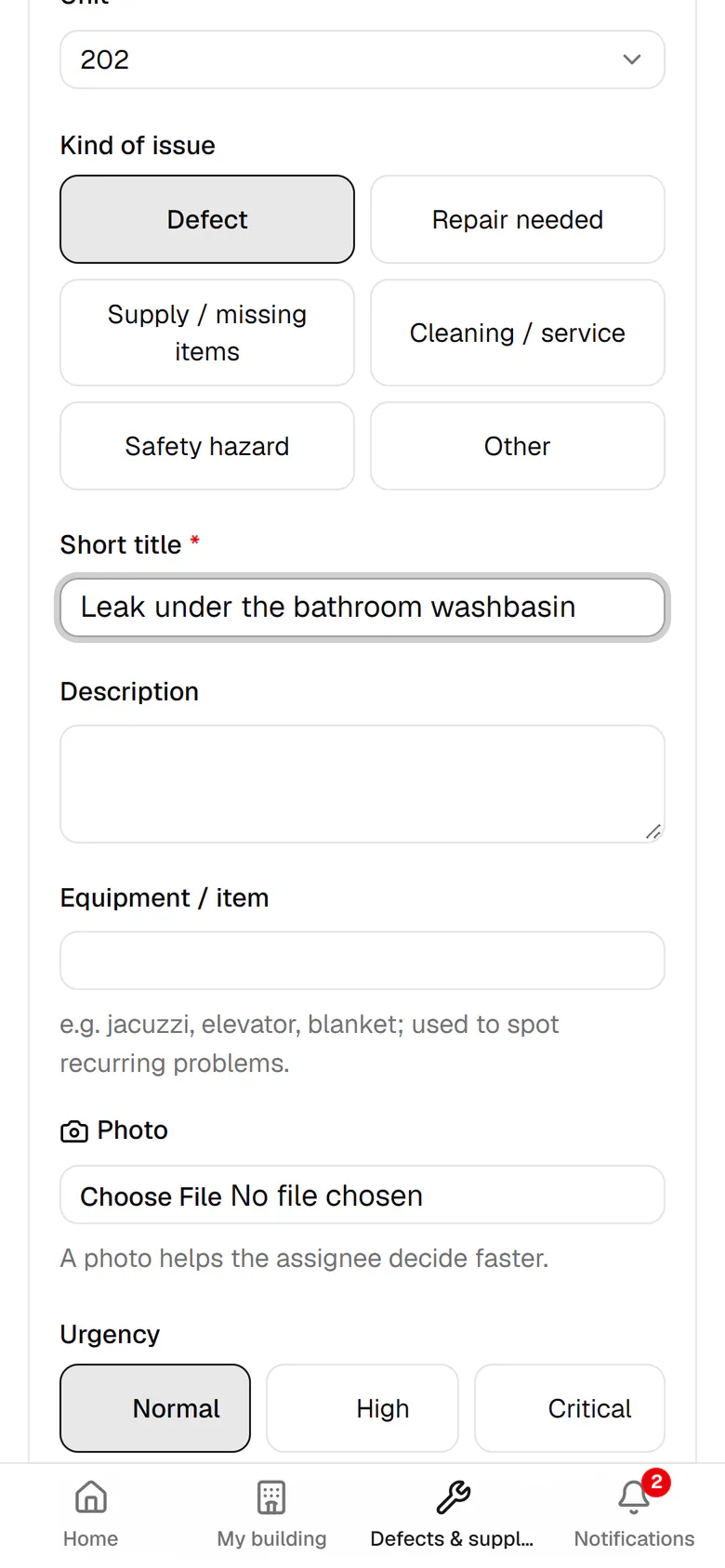 In the description, say where the problem is and what it affects.